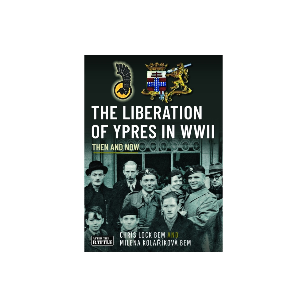 Produktbild för The Liberation of Ypres in WWII (inbunden, eng)