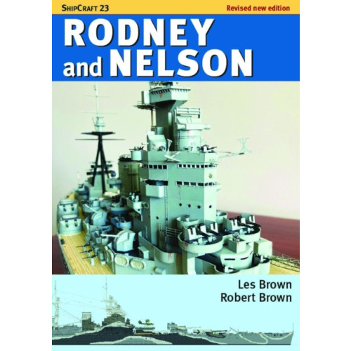 Pen & Sword Books Ltd ShipCraft 23: Rodney and Nelson - Revised Edition (häftad, eng)