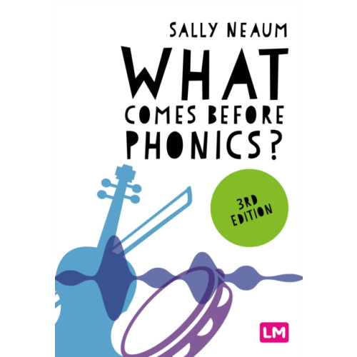 Sage Publications Ltd What comes before phonics? (häftad, eng)