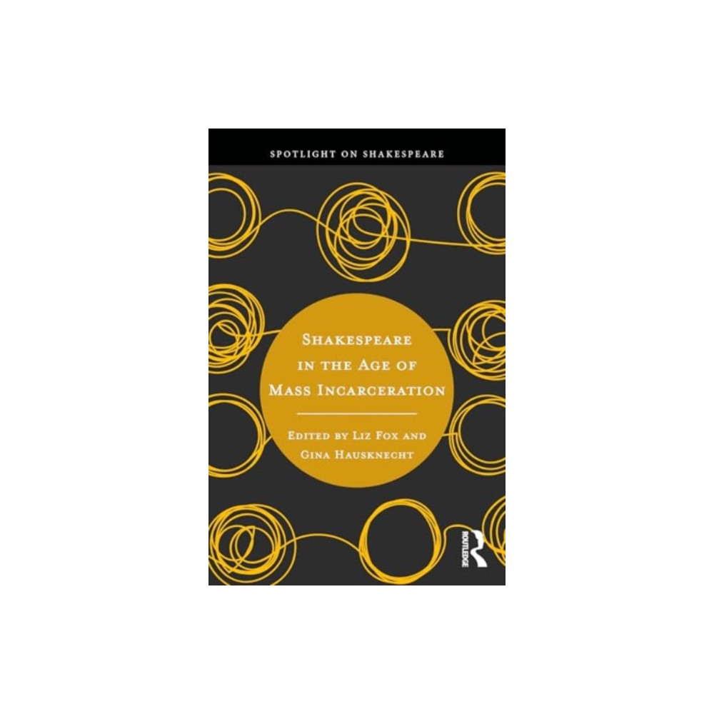 Produktbild för Shakespeare in the Age of Mass Incarceration (häftad, eng)