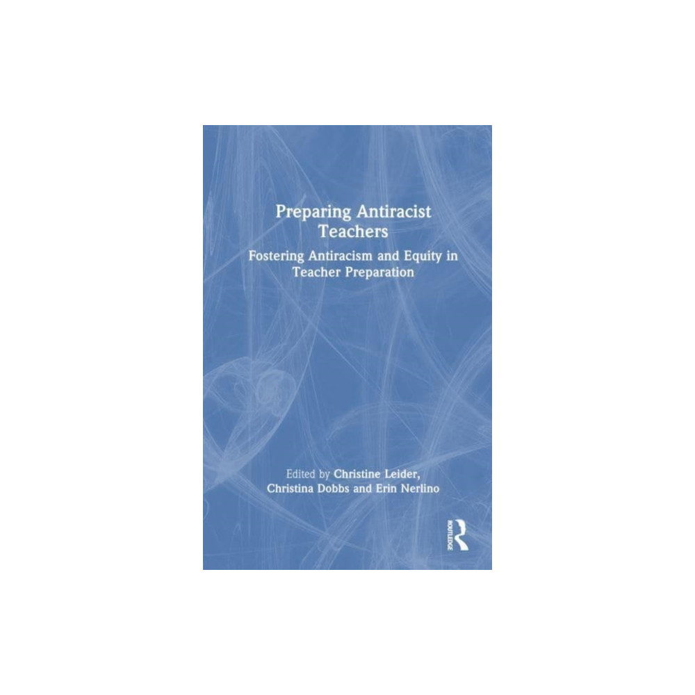 Produktbild för Preparing Antiracist Teachers (häftad, eng)