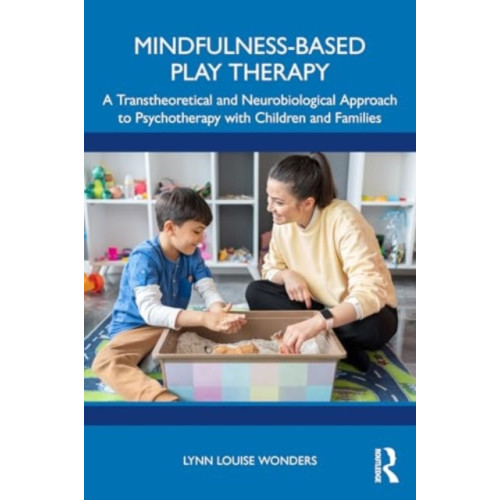Taylor & francis ltd Mindfulness-Based Play Therapy (häftad, eng)