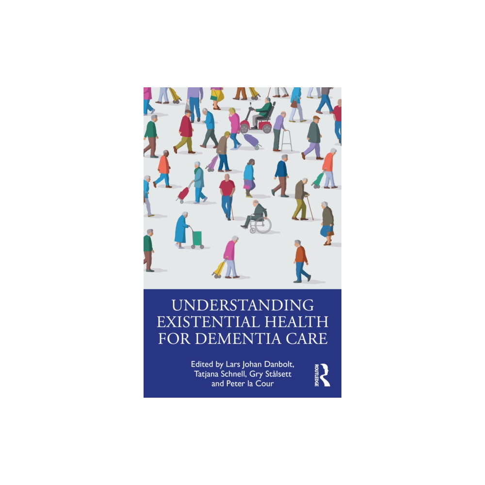 Produktbild för Understanding Existential Health for Dementia Care (häftad, eng)