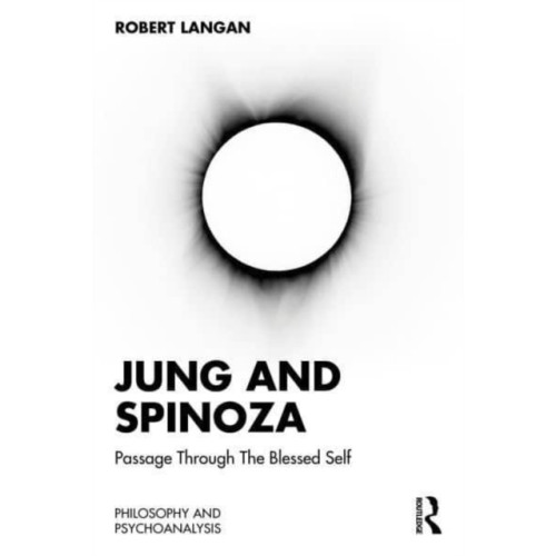 Taylor & francis ltd Jung and Spinoza (häftad, eng)