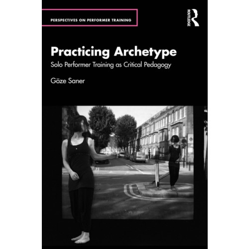 Taylor & francis ltd Practicing Archetype (häftad, eng)