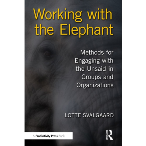 Taylor & francis ltd Working with the Elephant (häftad, eng)