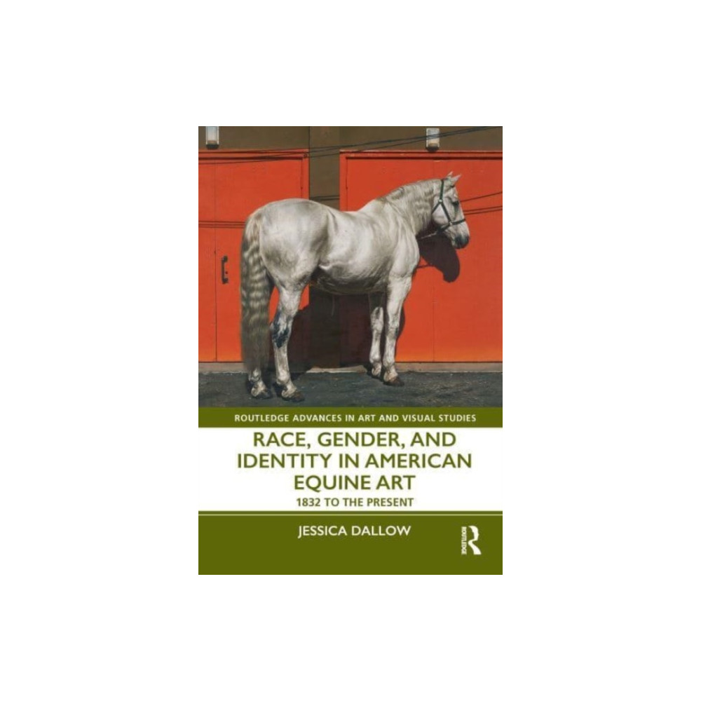 Produktbild för Race, Gender, and Identity in American Equine Art (häftad, eng)