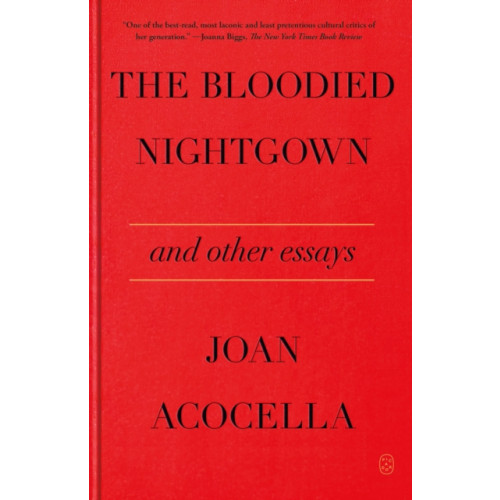 St Martin's Press The Bloodied Nightgown and Other Essays (häftad, eng)