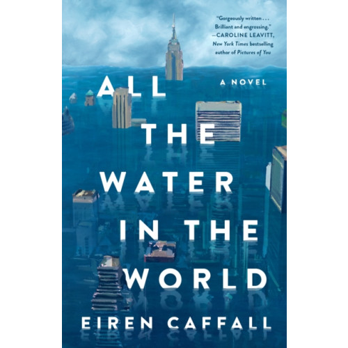 St Martin's Press All the Water in the World (inbunden, eng)