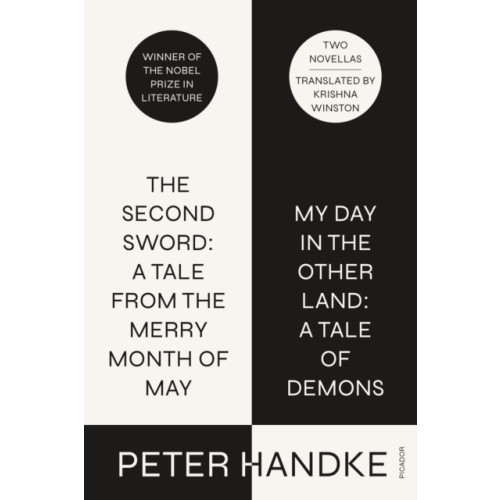 St Martin's Press The Second Sword: A Tale from the Merry Month of May, and My Day in the Other Land: A Tale of Demons (häftad, eng)
