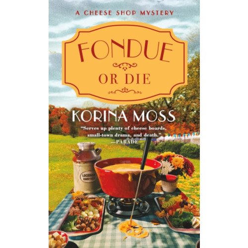 St Martin's Press Fondue or Die (häftad, eng)