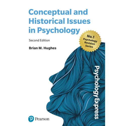 Pearson Education Limited Psychology Express: Conceptual and Historical Issues (häftad, eng)