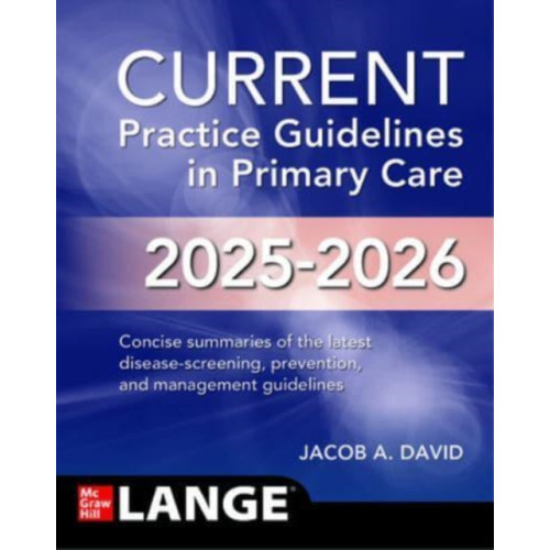 McGraw-Hill Education CURRENT Practice Guidelines in Primary Care 2025-2026 (häftad, eng)