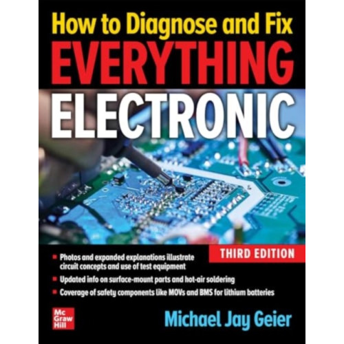 McGraw-Hill Education How to Diagnose and Fix Everything Electronic, Third Edition (häftad, eng)