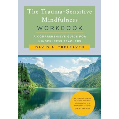 WW Norton & Co The Trauma-Sensitive Mindfulness Workbook (häftad, eng)