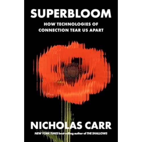 WW Norton & Co Superbloom (inbunden, eng)