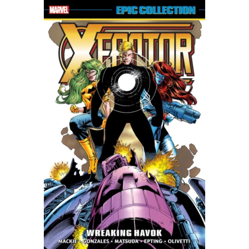 Marvel Comics X-Factor Epic Collection: Wreaking Havok (häftad, eng)