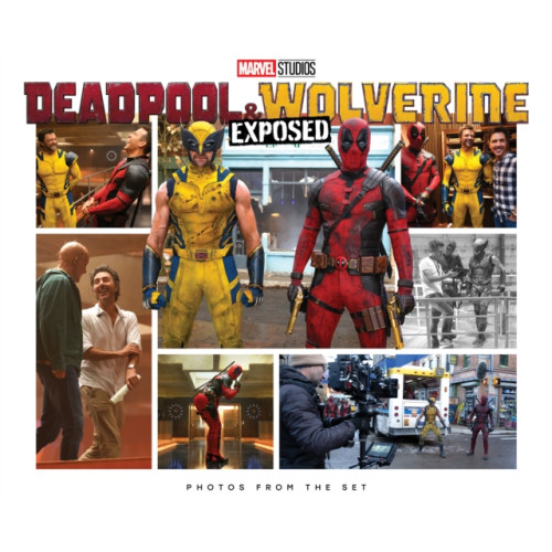 Marvel Comics Marvel Studios' Deadpool & Wolverine: Exposed - Photos From The Set (inbunden, eng)