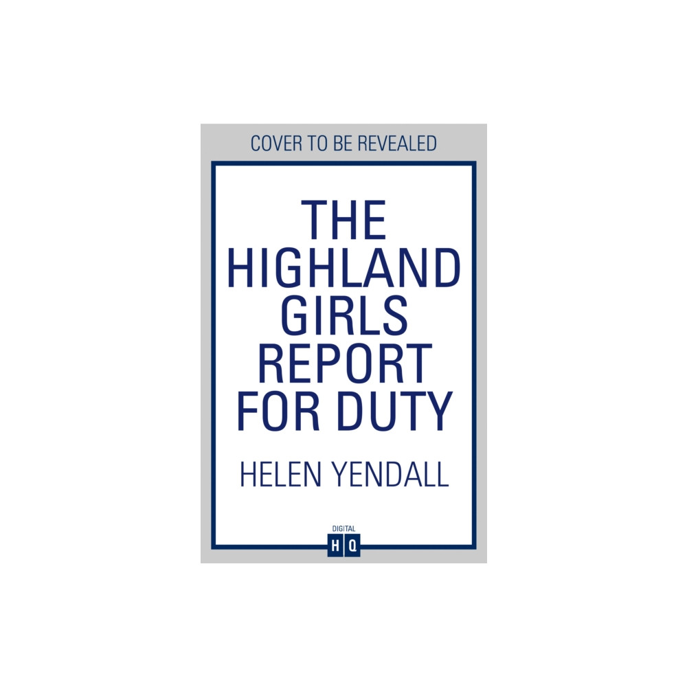 Produktbild för The Highland Girls Report for Duty (häftad, eng)