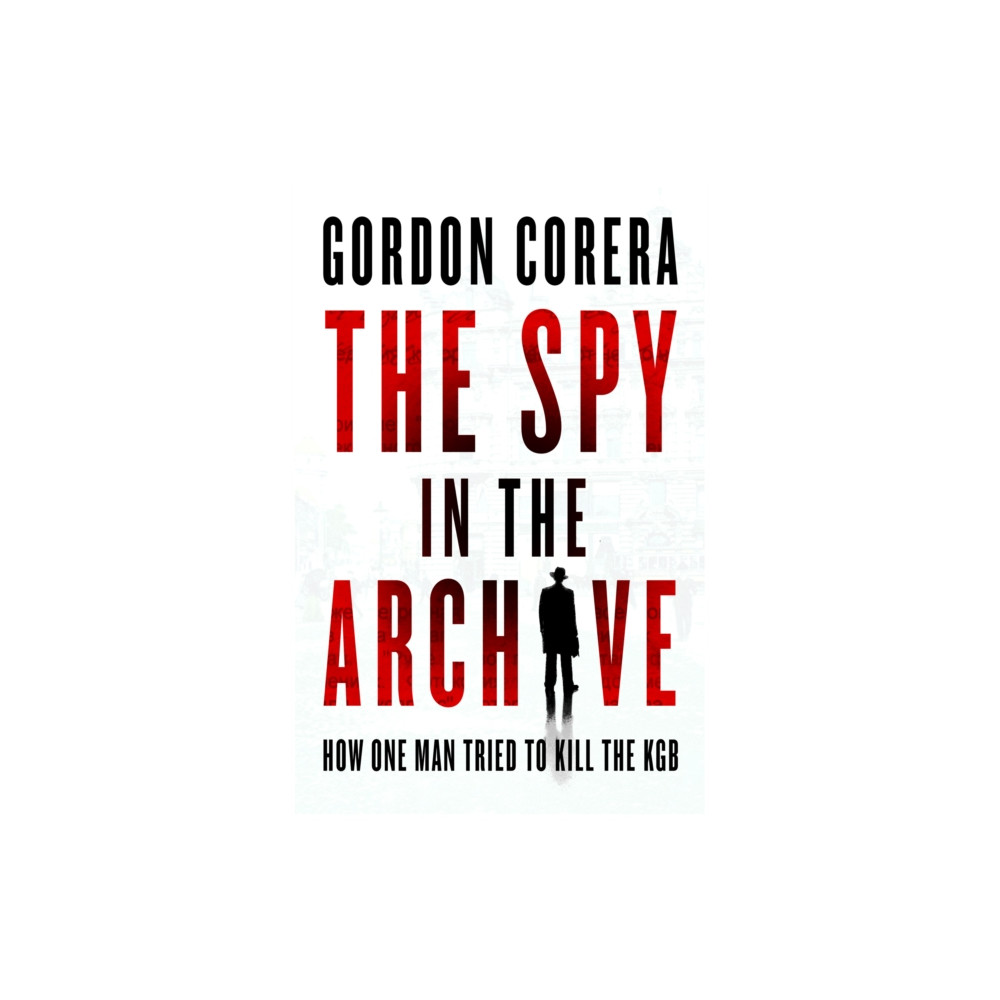 Produktbild för The Spy in the Archive (häftad, eng)
