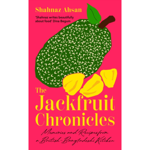 HarperCollins Publishers The Jackfruit Chronicles (inbunden, eng)