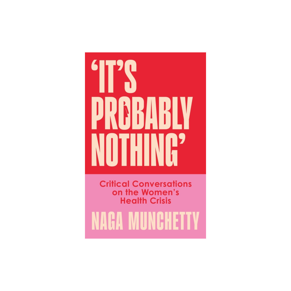 Produktbild för It's Probably Nothing (häftad, eng)