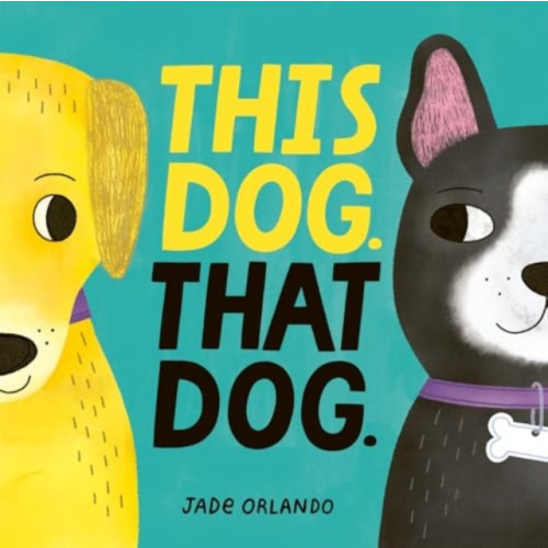 Harpercollins publishers inc This Dog. That Dog. (bok, board book, eng)