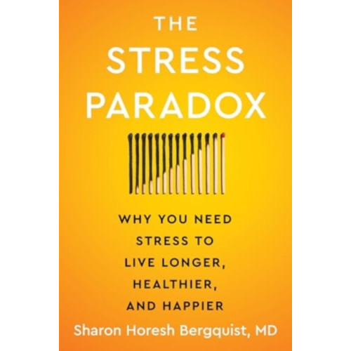 Harpercollins publishers inc The Stress Paradox (inbunden, eng)