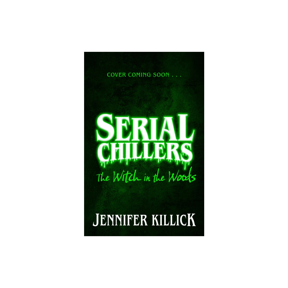 Produktbild för Serial Chillers: The Witch in the Woods (häftad, eng)