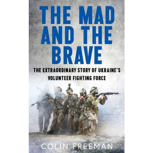 HarperCollins Publishers The Mad and the Brave (häftad, eng)