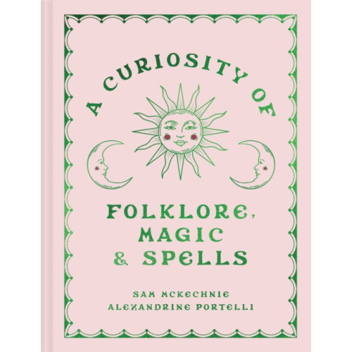 HarperCollins Publishers A Curiosity of Folklore, Magic and Spells (inbunden, eng)