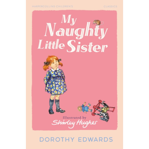 HarperCollins Publishers My Naughty Little Sister (häftad, eng)