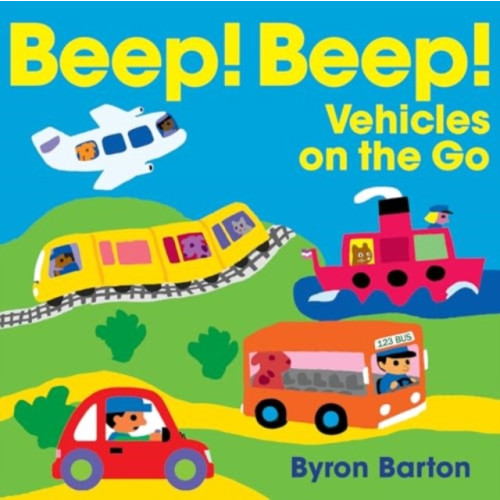 Harpercollins publishers inc Beep! Beep! Vehicles on the Go (bok, board book, eng)