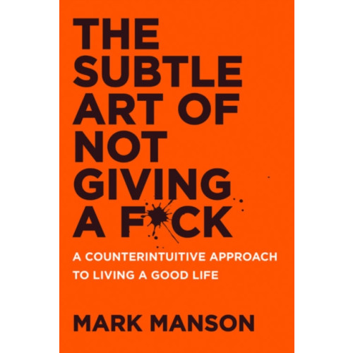 Harpercollins publishers inc The Subtle Art of Not Giving a F*ck UK (häftad, eng)