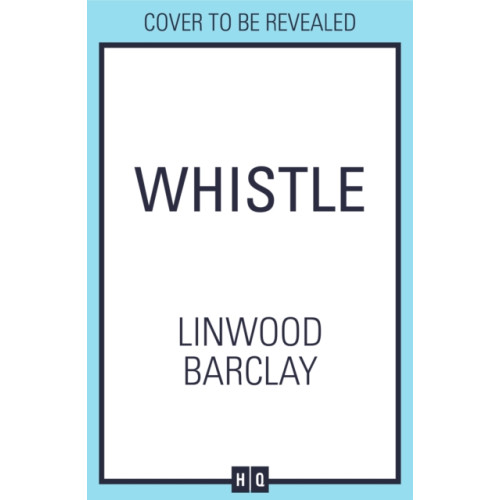 HarperCollins Publishers Whistle (inbunden, eng)