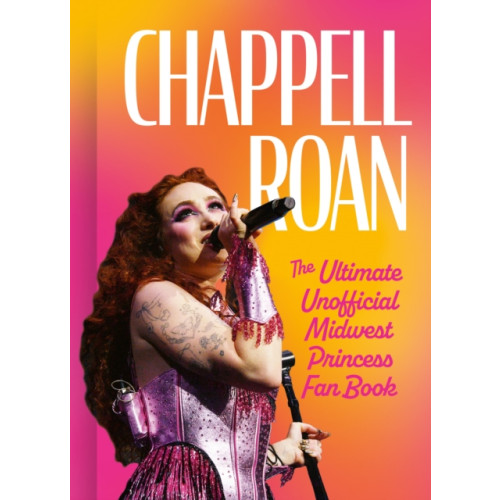 HarperCollins Publishers Chappell Roan (inbunden, eng)