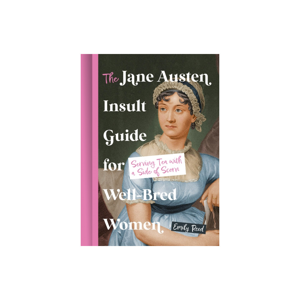Produktbild för The Jane Austen Insult Guide for Well-Bred Women (inbunden, eng)