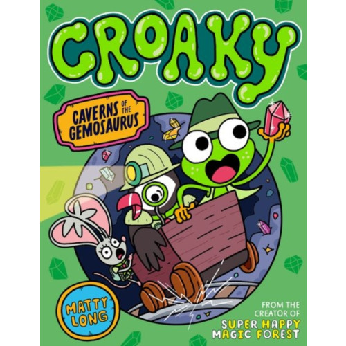 Oxford University Press Croaky: Caverns of the Gemosaurus (häftad, eng)