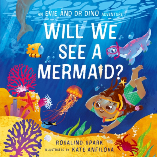 Oxford University Press Evie & Dr Dino: Will We See a Mermaid? (häftad, eng)