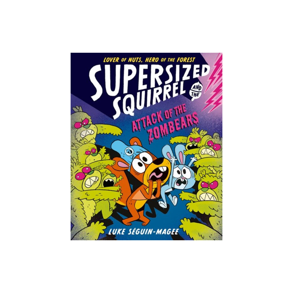 Produktbild för Supersized Squirrel: Attack of the Zombears (häftad, eng)