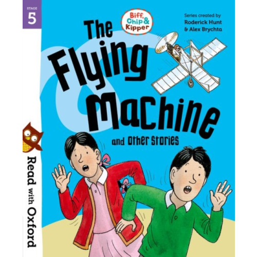 Oxford University Press Read with Oxford: Stage 5: Biff, Chip and Kipper: The Flying Machine and Other Stories (häftad, eng)