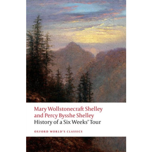 Oxford University Press History of A Six Weeks' Tour (häftad, eng)