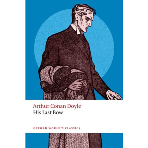 Oxford University Press His Last Bow (häftad, eng)