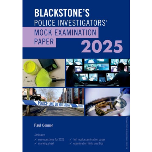 Oxford University Press Blackstone's Police Investigators Mock Exam 2025 (häftad, eng)