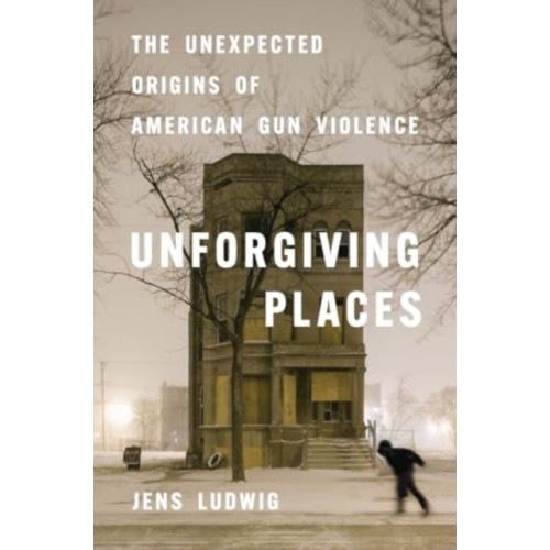 The university of chicago press Unforgiving Places (inbunden, eng)