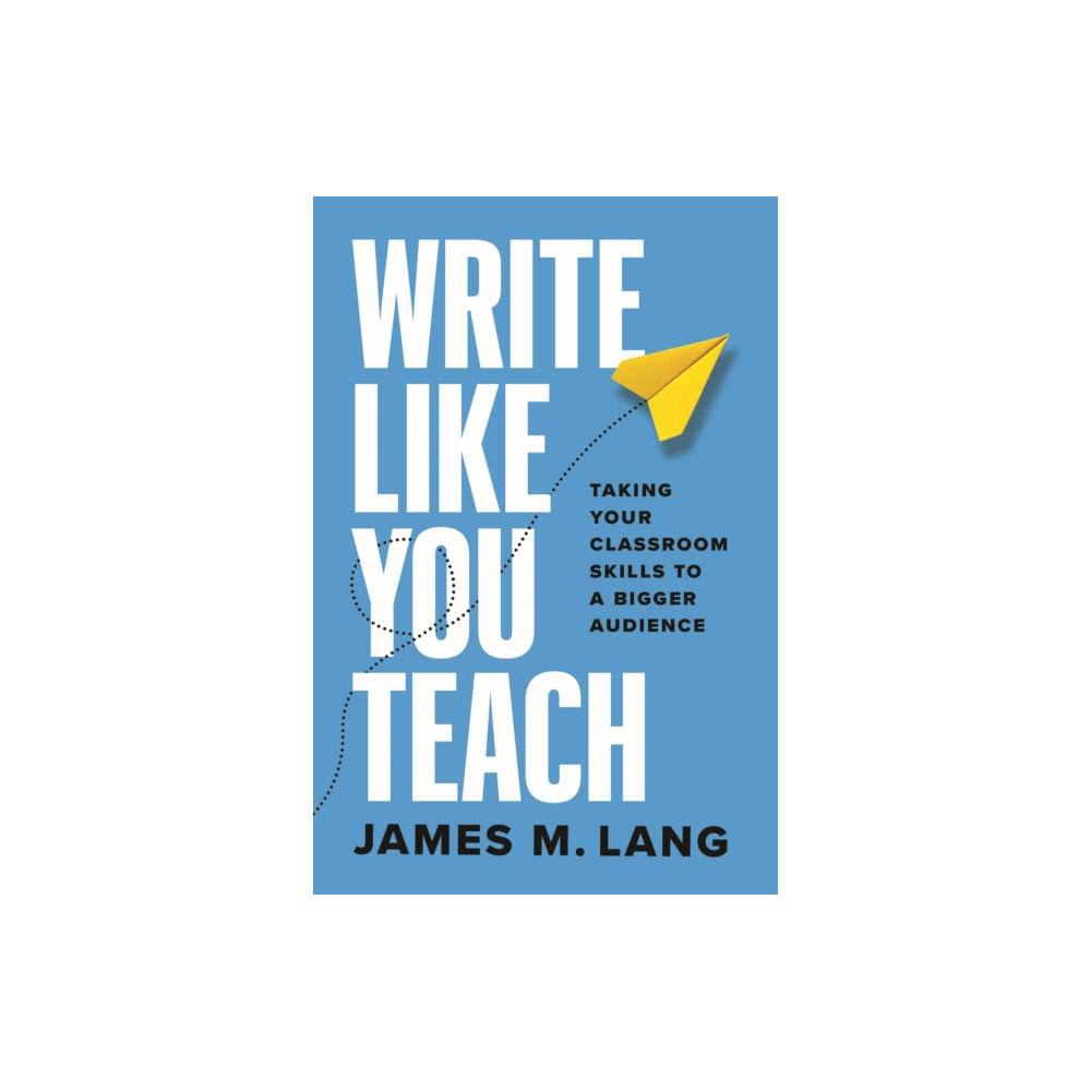 Produktbild för Write Like You Teach (häftad, eng)