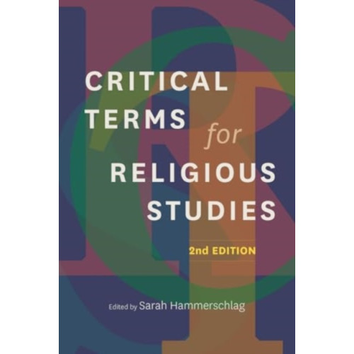 The university of chicago press Critical Terms for Religious Studies, Second Edition (häftad, eng)