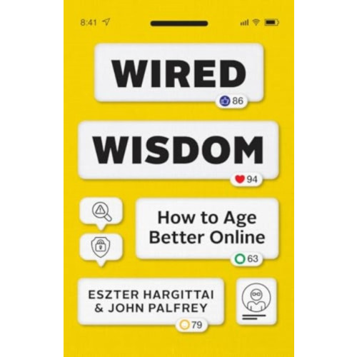 The university of chicago press Wired Wisdom (häftad, eng)
