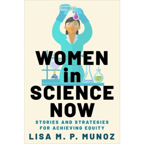 Columbia university press Women in Science Now (häftad, eng)