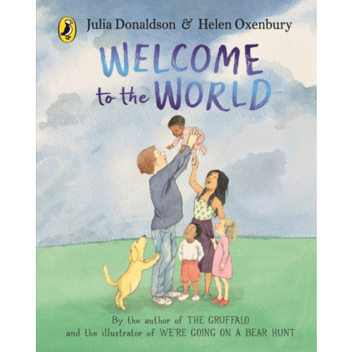 Penguin Random House Children's UK Welcome to the World (bok, board book, eng)